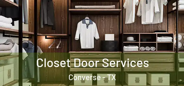  Closet Door Services Converse - TX