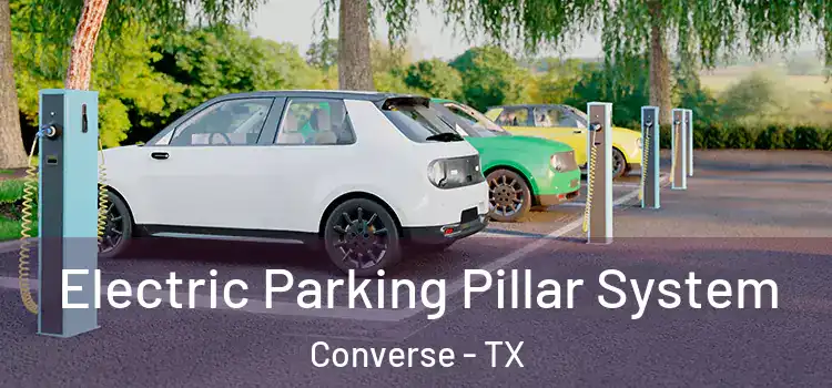  Electric Parking Pillar System Converse - TX