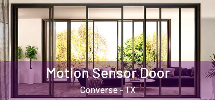  Motion Sensor Door Converse - TX