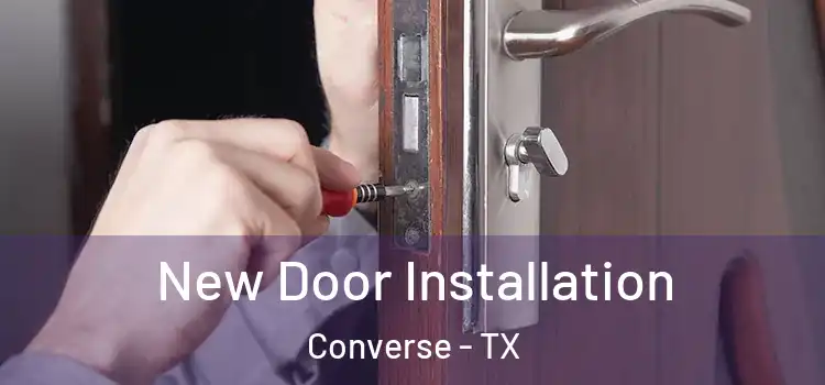  New Door Installation Converse - TX